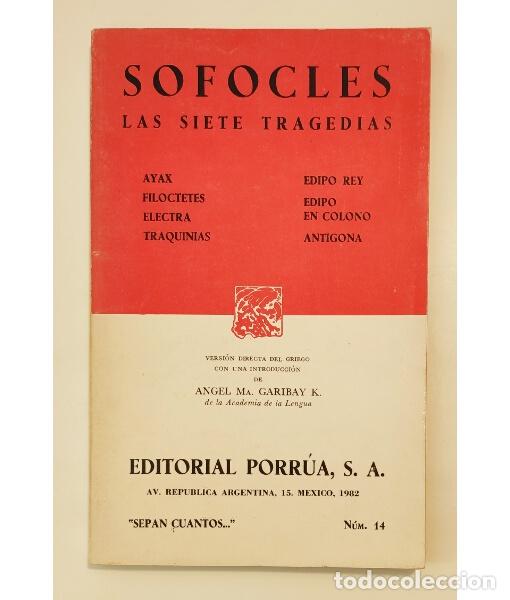 Libros de segunda mano: LAS SIETE TRAGEDIAS. S&Oacute;FOCLES. Porr&uacute;a. 1982. - Foto 1