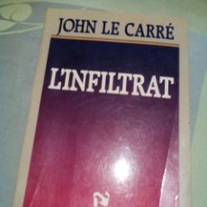 Libros de segunda mano: RES-LIBRO CATALAN/L'INFILTRAT/JOHN LE CARRE/MIDE APROX12X19CM/477PAGINAS. Lote 228966515