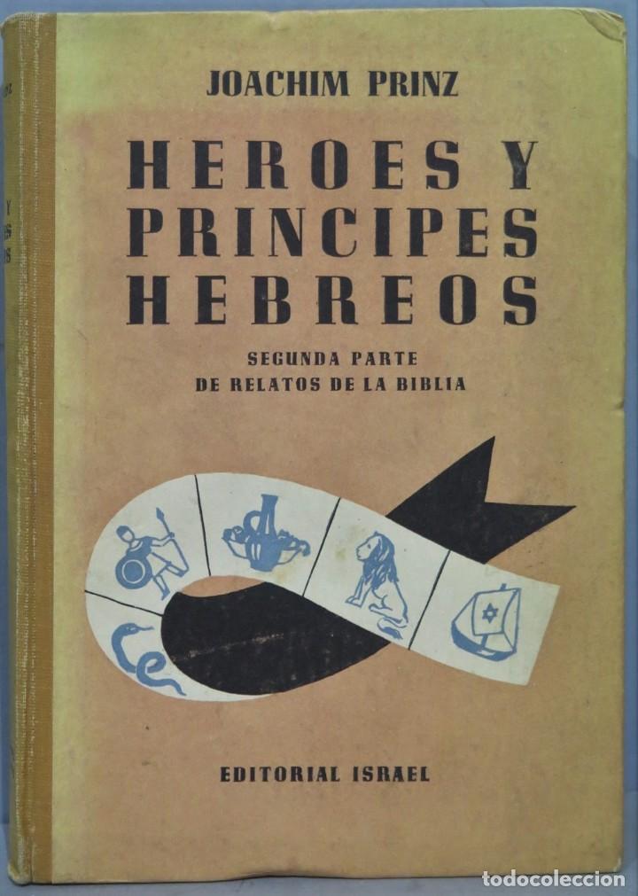 Libros de segunda mano: HEROES Y PRINCIPES HEBREOS. PRINZ - Foto 1