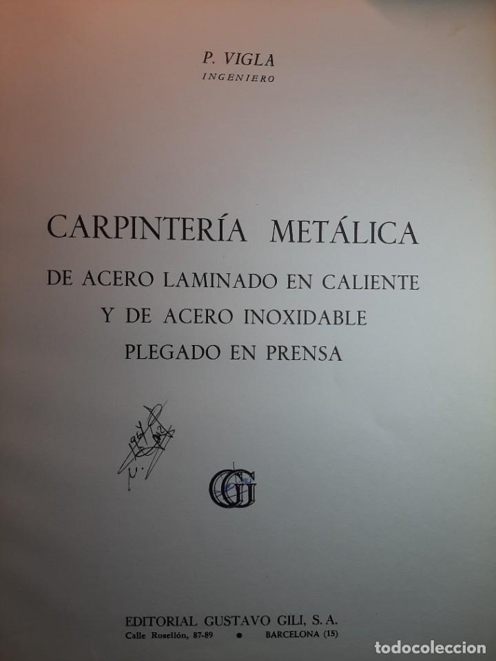 Libros de segunda mano: CARPINTERIA METALICA. VIGLA. 1967 - Foto 3