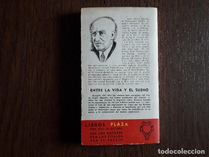 Libros de segunda mano: libro usado, Entre la vida y el sue&ntilde;o, Andre Mauoris. libros Plaza. - Foto 2