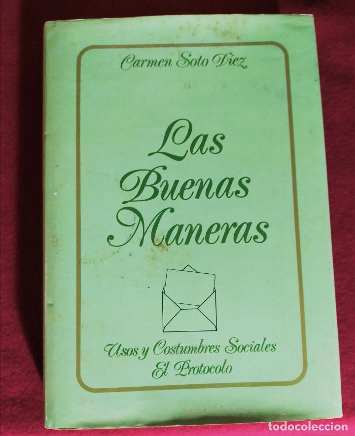 Libros de segunda mano: Las Buenas Maneras - Carmen Soto - Foto 1