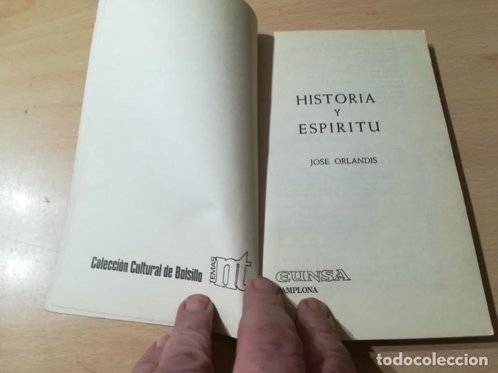 Libros de segunda mano: HISTORIA Y ESPIRITU / JOSE ORLANDIS / EUNSA / ZESQ503 - Foto 5