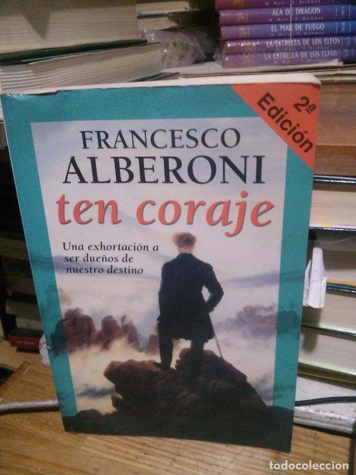 Libros de segunda mano: TEN CORAJE, FRANCISCO ALBERONI, ED. GEDISA - Foto 1