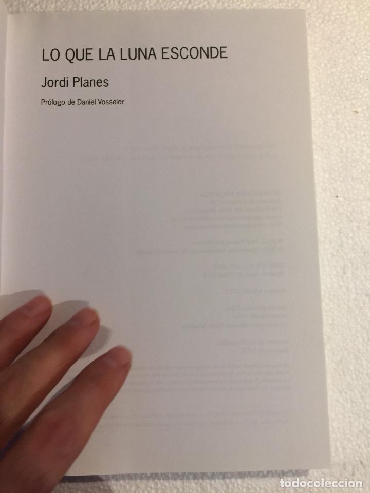 Libros de segunda mano: Lo que la luna esconde - Jordi Planes - Foto 4