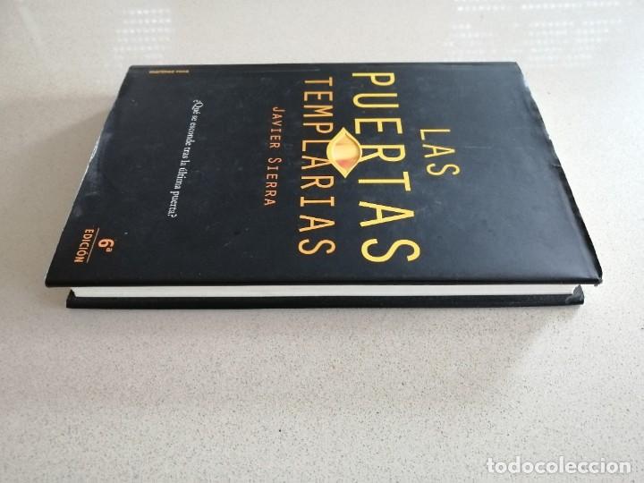 Libros de segunda mano: LAS PUERTAS TEMPLARIAS -JAVIER SIERRA - Foto 6