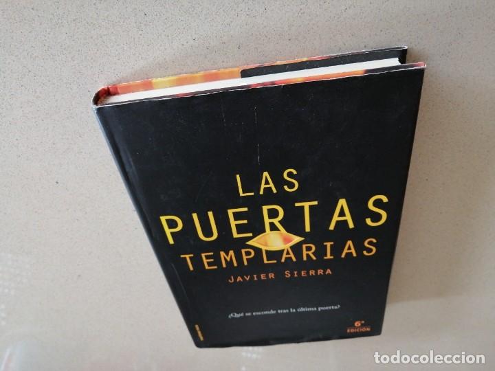 Libros de segunda mano: LAS PUERTAS TEMPLARIAS -JAVIER SIERRA - Foto 7
