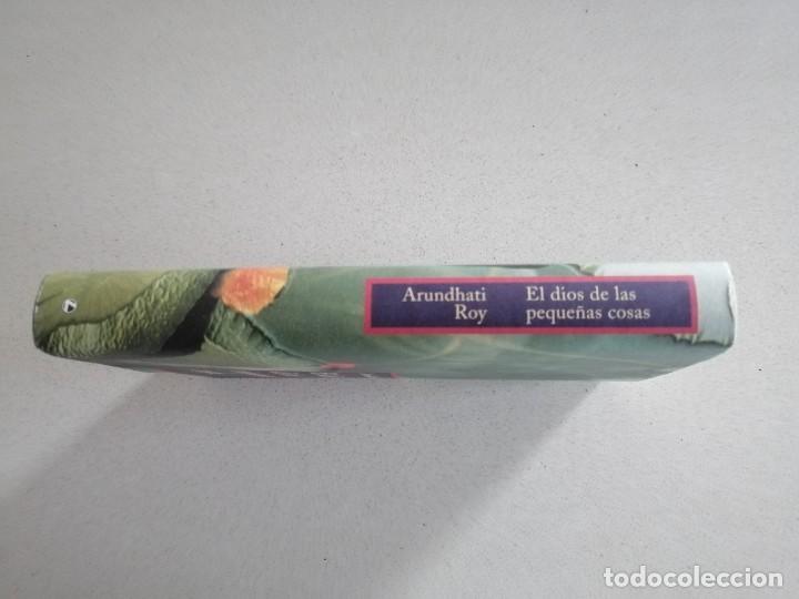 Libros de segunda mano: EL DIOS DE LAS PEQUE&Ntilde;AS COSAS - ARUNDHATI ROY - Foto 3