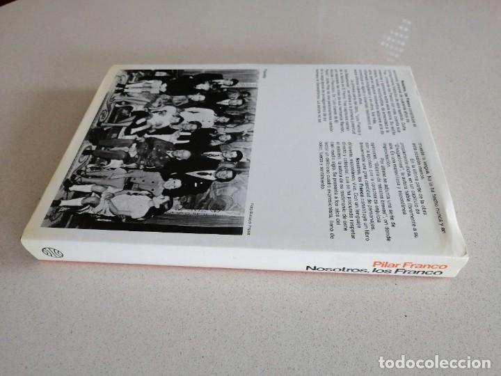 Libros de segunda mano: NOSOTROS LOS FRANCO - PILAR FRANCO - Foto 4