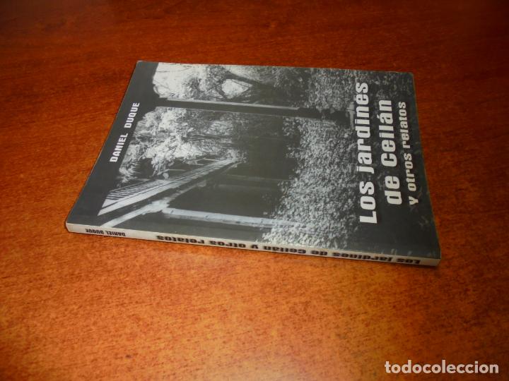 Libros de segunda mano: LOS JARDINES DE CEIL&Aacute;N Y OTROS RELATOS (DANIEL DUQUE) - Foto 3