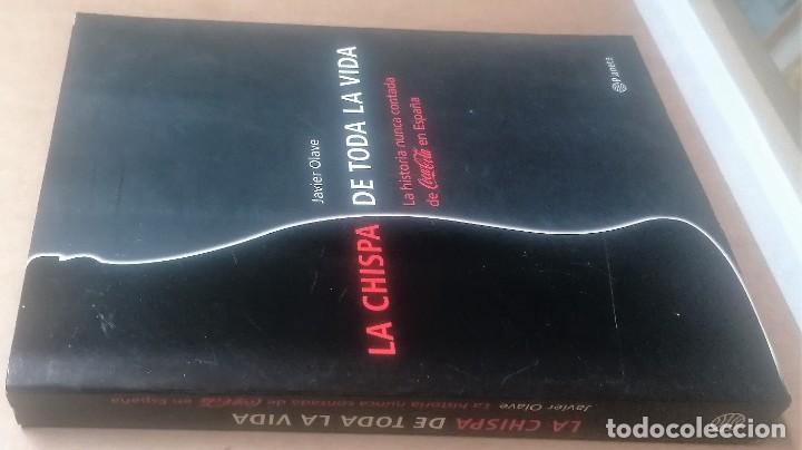 Libros de segunda mano: Javier Olave, La chispa de toda la vida. La historia nunca contada de Coca Cola - Foto 2