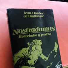 Livres d'occasion: NOSTRADAMUS. HISTORIADOR Y PROFETA. DE FONTBRUNE, JEAN-CHARLES. 4ª ED. BARCANOVA. Lote 229983595