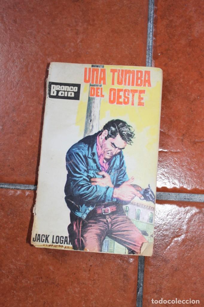 Libros de segunda mano: BRONCO CID : UNA TUMBA DEL OESTE; JACK LOGAN - Foto 1
