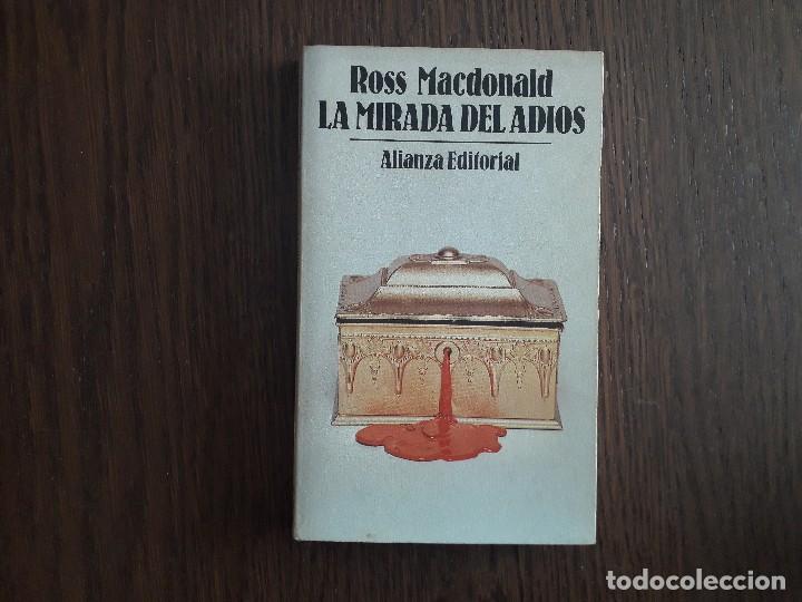 Libros de segunda mano: libro usado, La mirada del adios, Ross Macdonald, Alianza editorial. - Foto 1
