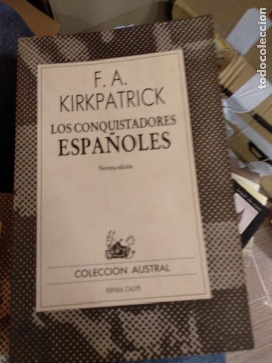 Libros de segunda mano: AUSTRAL N&ordm; 130 : KIRKPATRICK - LOS CONQUISTADORES ESPA&Ntilde;OLES - Foto 1