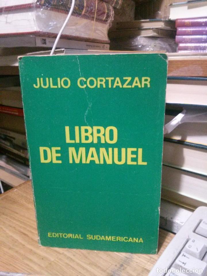 Libros de segunda mano: LIBRO DE MANUEL, JULIO CORTAZAR, ED. SUDAMERICA - Foto 1