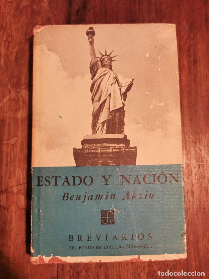 Libros de segunda mano: LIBRO 2372 ESTADO Y NACI&Oacute;N BENJAM&Iacute;N AKZIN