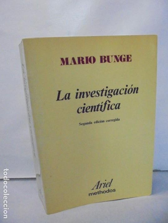 Libros de segunda mano: LA INVESTIGACION CIENTIFICA. MARIO BUNGE. EDITORIAL ARIEL METHODOS. 1983 - Foto 2