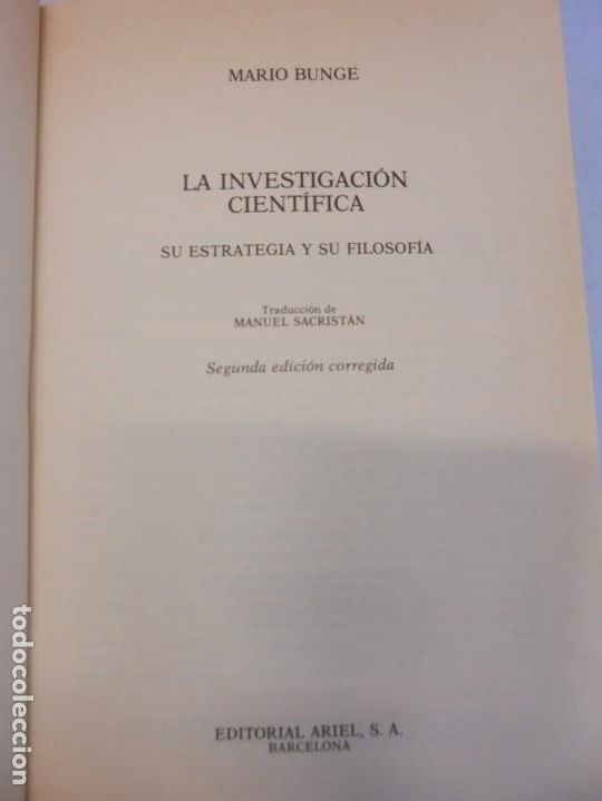Libros de segunda mano: LA INVESTIGACION CIENTIFICA. MARIO BUNGE. EDITORIAL ARIEL METHODOS. 1983 - Foto 8