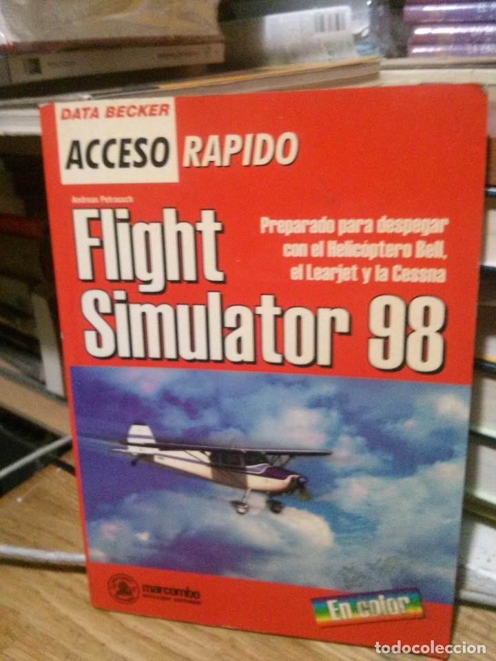 Libros de segunda mano: FLIGHT SIMULATOR 98, ACCESO RAPIDO, MARCOMBO - Foto 1