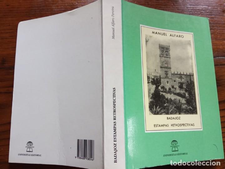 Libros de segunda mano: Badajoz. Estampas retrospectivas-MANUEL ALFARO.EDICCION FACSIMIL. - Foto 2