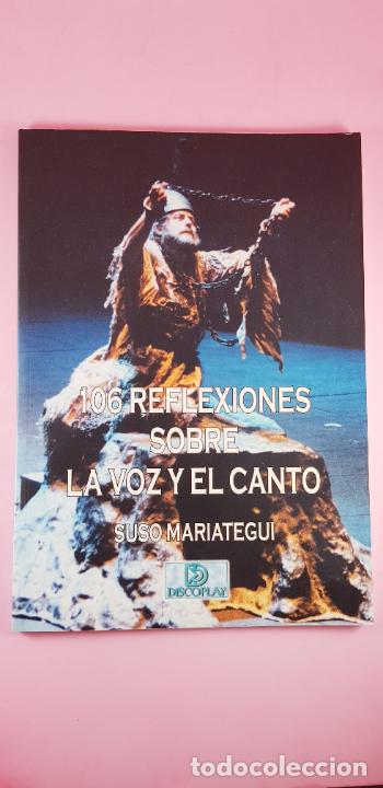 Libros de segunda mano: LIBRO-106 REFLEXIONES SOBRE L VOZ Y EL CANTO-SUSO MARIATEGUI-NUEVO-VER FOTOS