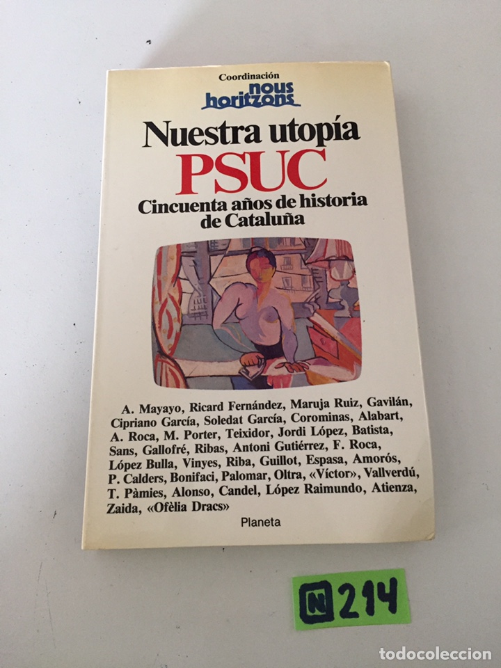 Libros de segunda mano: Nuestra utop&iacute;a 50 a&ntilde;os de historia de Catalu&ntilde;a - Foto 1