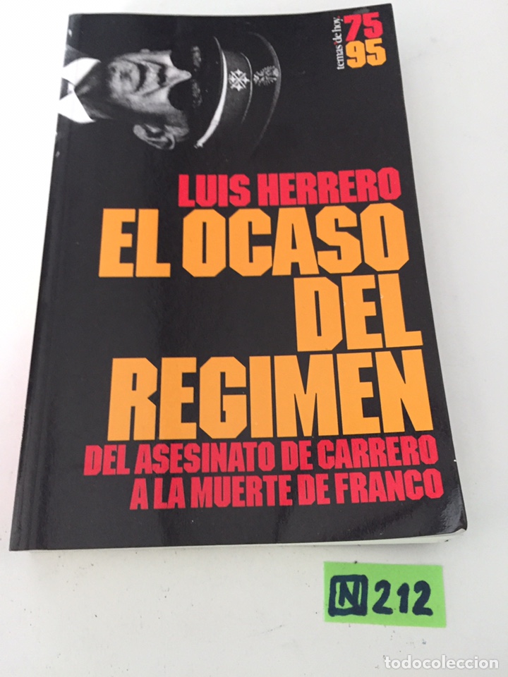 Libros de segunda mano: Luis Herrero el ocaso del r&eacute;gimen - Foto 1