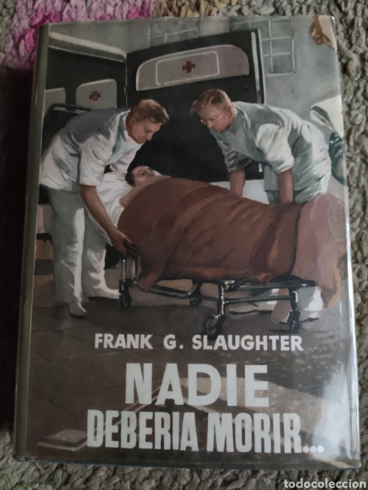 Libros de segunda mano: Nadie Deber&iacute;a Morir. Frank G. Slaughter. ASM - Foto 1