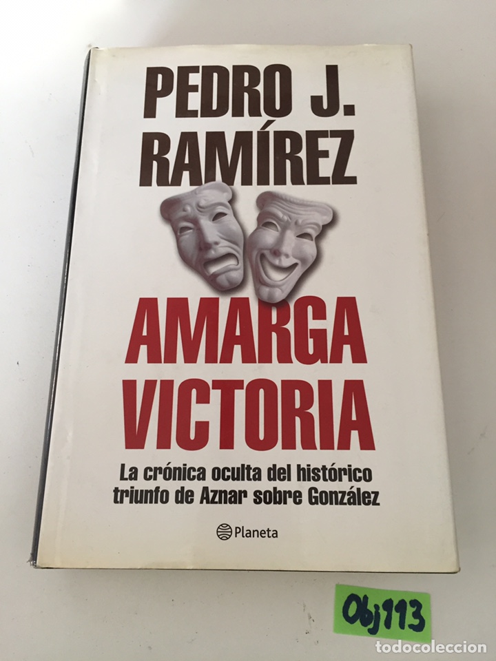 Libros de segunda mano: Amarga victoria Pedro J Ram&iacute;rez - Foto 1