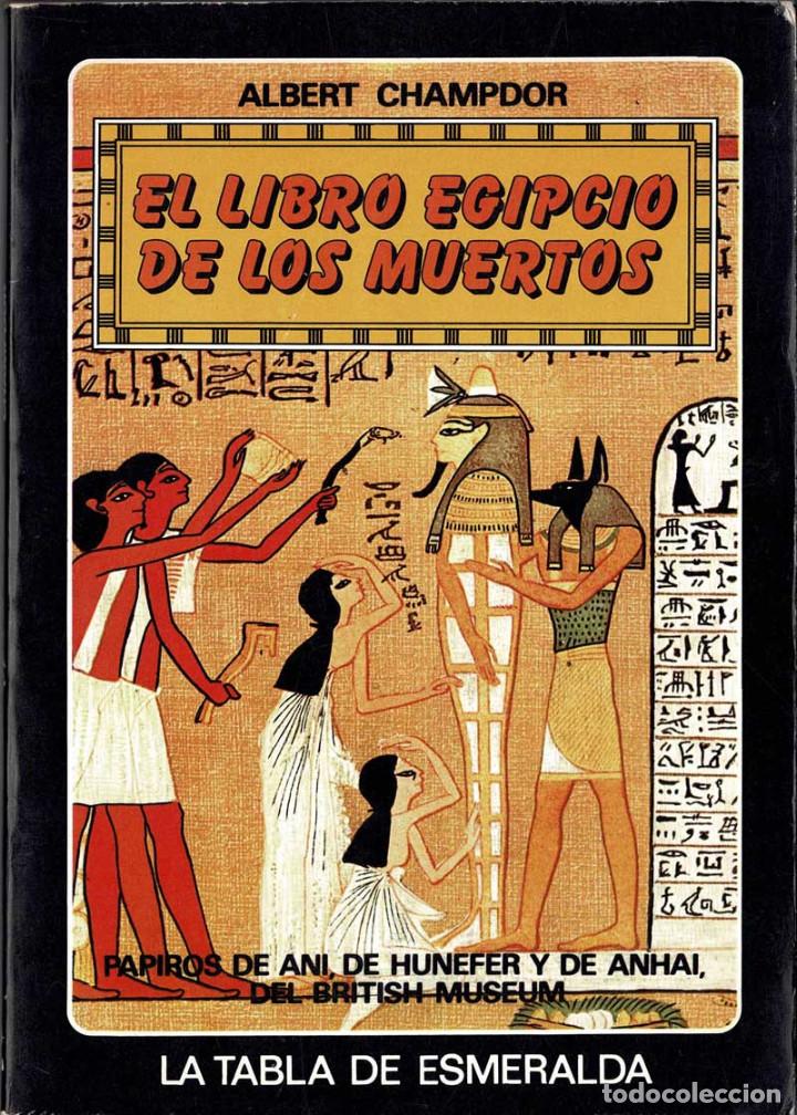 Libros de segunda mano: El Libro Egipcio de los Muertos - Albert Champdor - Foto 1