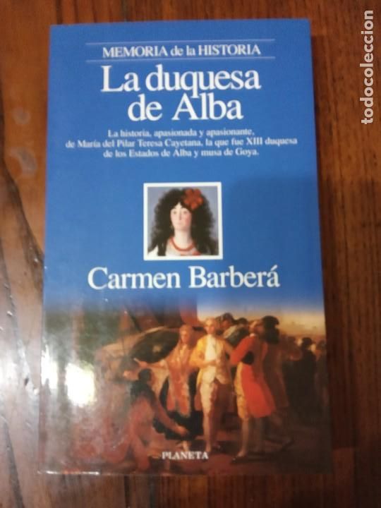 Libros de segunda mano: La duquesa de Alba- Carmen Barber&aacute;. - Foto 1