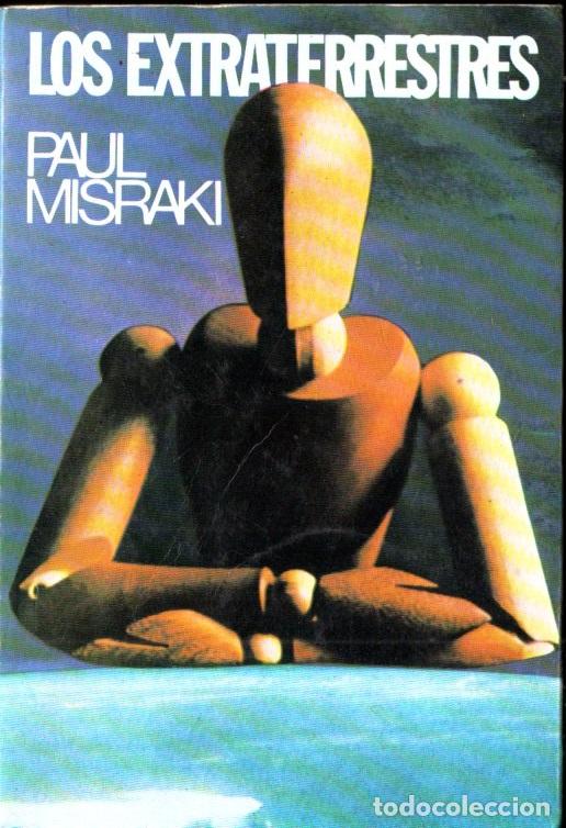 Libros de segunda mano: PAUL MISRAKI : LOS EXTRATERRESTRES (EDICIONES 29, 1968) - Foto 1