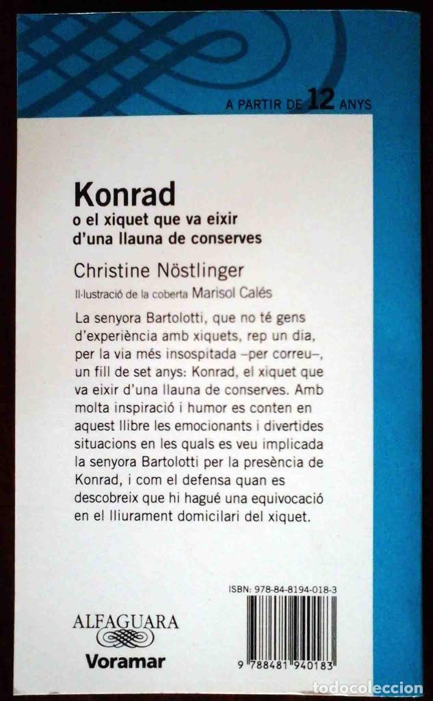 Libros de segunda mano: Konrad o el xiquet que va eixir duna llauna de conserves (Christine N&ouml;stlinger) - Foto 2