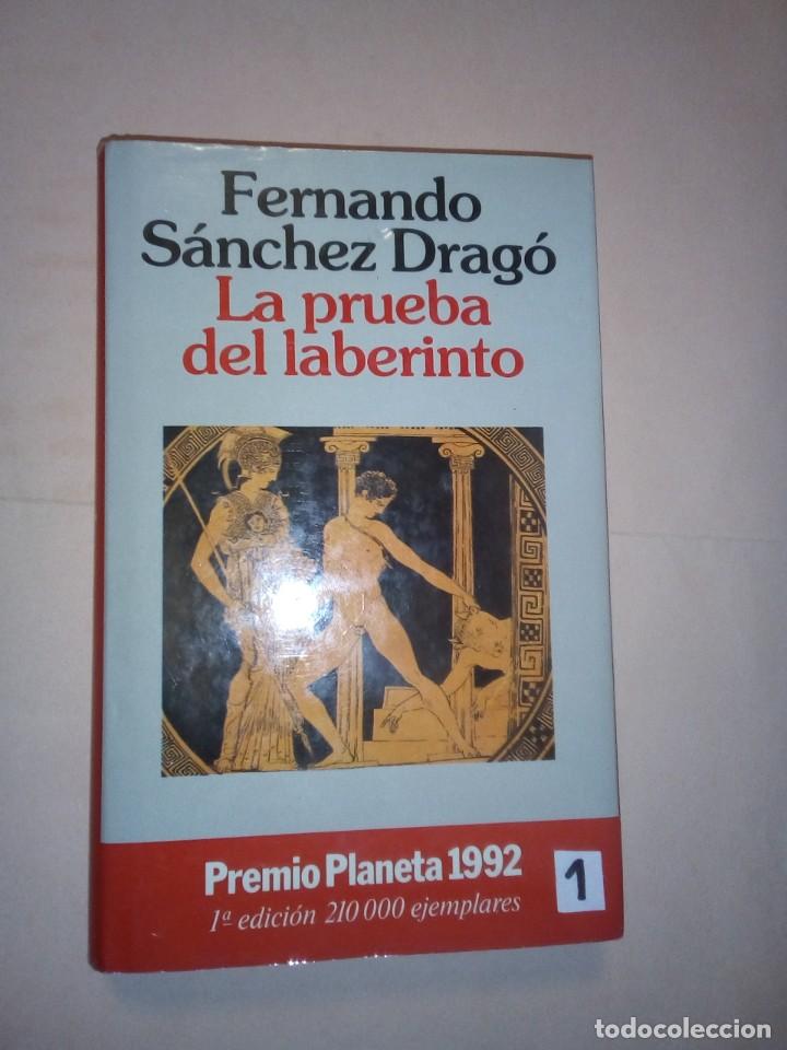 Libros de segunda mano: s&aacute;nchez drag&oacute;-la prueba del laberinto-1&ordf; edici&oacute;n. - Foto 1