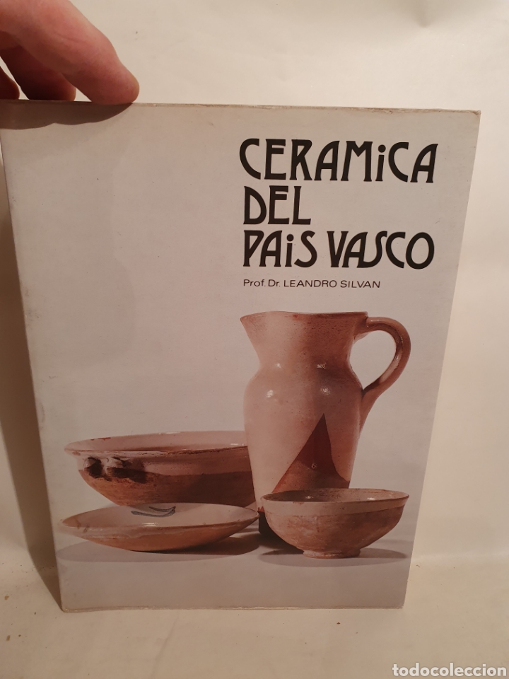 Libros de segunda mano: CERAMICA DEL PAIS VASCO. LEANDRO SILVAN. 1982. - Foto 1