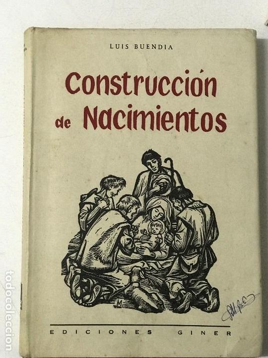 Libros de segunda mano: Luis Buend&iacute;a. Construcci&oacute;n de Nacimientos. Ediciones Giner. Madrid, 1957 - Foto 1