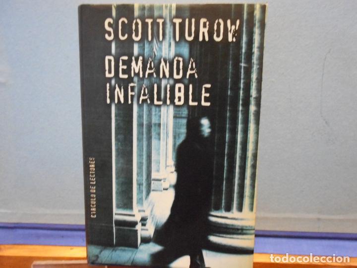 Libros de segunda mano: DEMANDA INFALIBLE. SCOTT TUROW. C&Iacute;RCULO DE LECTORES. - Foto 1