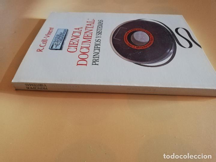 Libros de segunda mano: CIENCIA DOCUMENTAL : PRINCIPIOS Y SISTEMAS. R. COLL- VICENT. 1984. - Foto 5