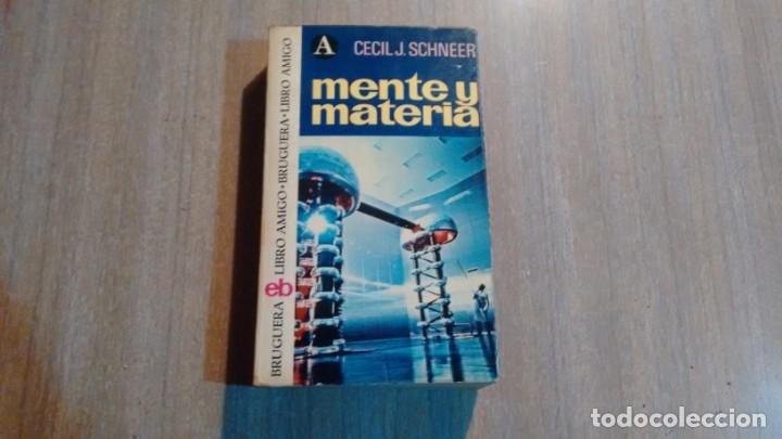 Libros de segunda mano: MENTE Y MATERIA - CECIL J. SCHNEER - - Foto 1
