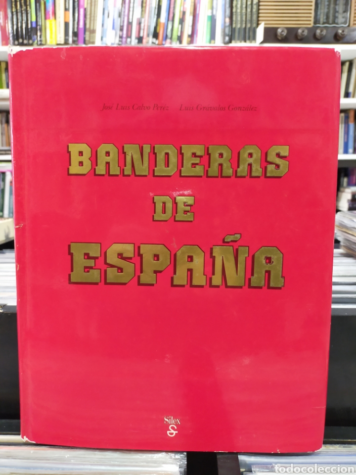 Libros de segunda mano: BANDERAS DE ESPA&Ntilde;A - CALVO P&Eacute;REZ - GR&Aacute;VALOS GONZ&Aacute;LEZ - Foto 1