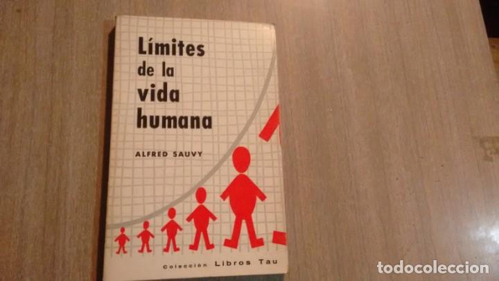 Libros de segunda mano: LIMITES DE LA VIDA HUMANA - ALFRED SAUVY - - Foto 1