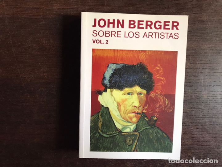 Libros de segunda mano: John Berger. Sobre los artistas 2. - Foto 1