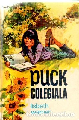 Libros de segunda mano: PUCK COLEGIALA. N&ordm; 1. WERNER, LISBETH. A-NSF-3412 - Foto 1