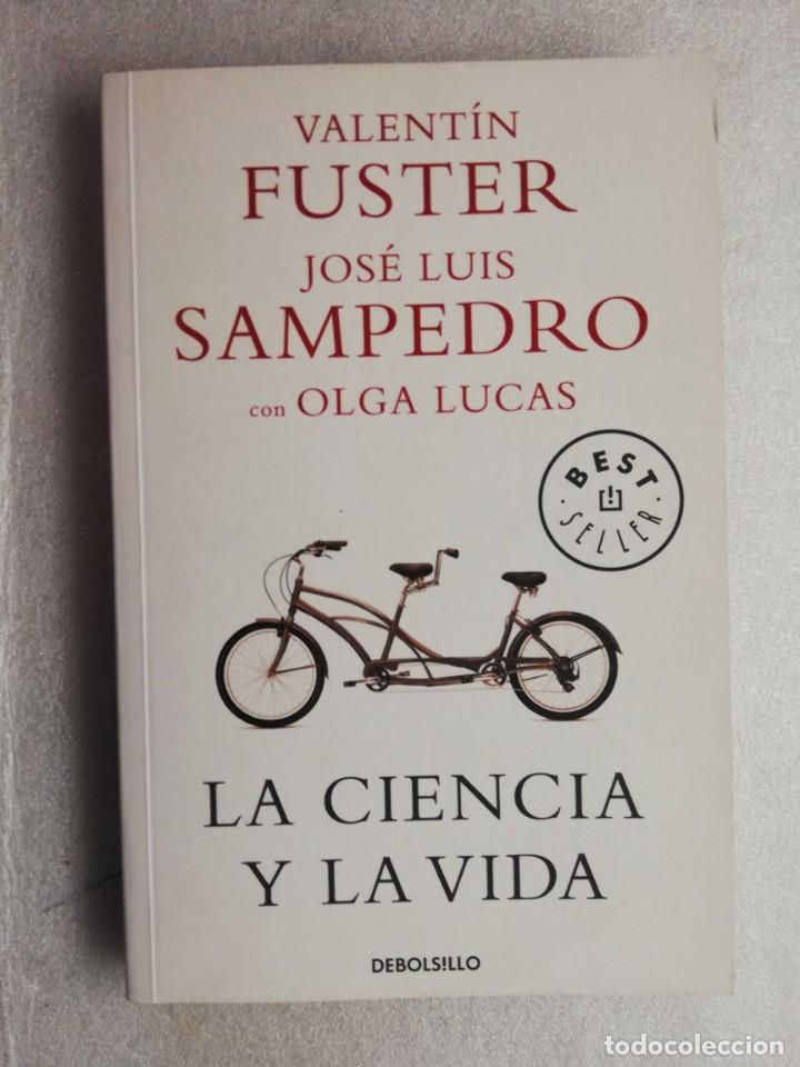 Libros de segunda mano: LA CIENCIA Y LA VIDA - VALENT&Iacute;N FUSTER/DEBOLSILLO - Foto 1