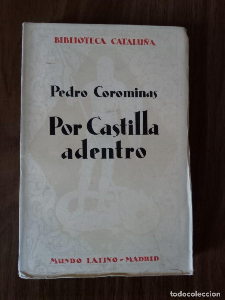 Libros de segunda mano: Pedro Corominas - Por Castilla Adentro - Foto 1