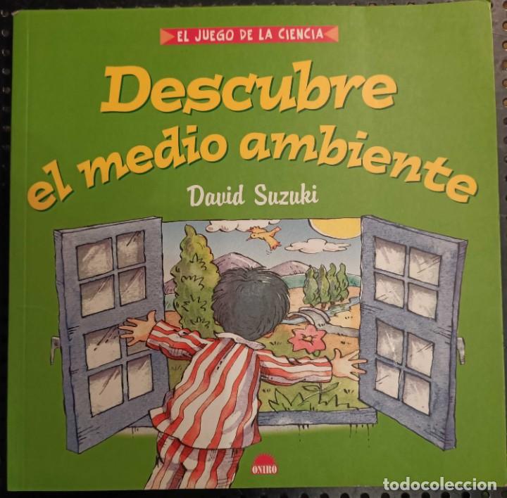 Libros de segunda mano: ❤️ LIBRO Descubre el medio ambiente, David Suzuki, 2003 ❤️ - Foto 1