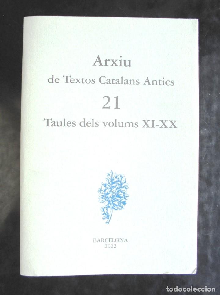 Libri di seconda mano: Arxiu de Textos Catalans Antics 21 Taules dels volums XI-XX 2002 impecable IEC Facultat de Teologia