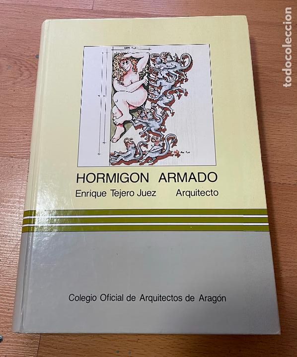 Libros de segunda mano: HORMIGON ARMADO Enrique Tejero Juez - Foto 1
