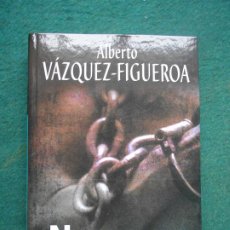 Libros de segunda mano: ALBERTO VAZQUEZ FIGUEROA NEGREROS
